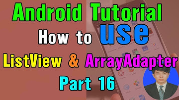 Android Tutorial - #16 How to use Listview &ArrayAdapter in Android