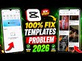 Capcut Template Not Showing 2026 | 100% Working | How To Fix Capcut Template Not Showing