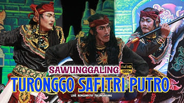 Akhirnya Yang ditunggu-tunggu keluar,, SAWUNGGALING ASLI TURONGGO SAFITRI PUTRO TERBARU