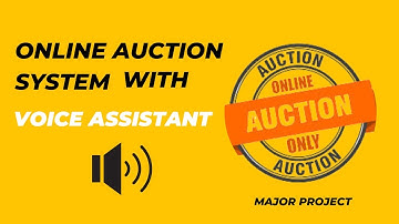 Online Auction System | Voice Based Auction and Bidding System | Major Project