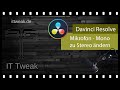Davinci Resolve - Mono zu Stereo umwandeln | Audiobearbeitung bei Mono Mikrofonaufnahme