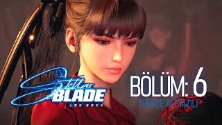 STELLAR BLADE BÖLÜM 6 Türkçe Altyazılı - XION