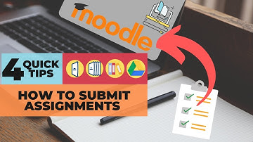 4 Quick Tips How to Submit Assignments (homework and projects) on Moodle