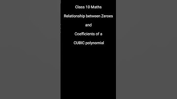 #shorts Relationship between zeroes and coefficients of a cubic polynomial class 10 #maths #ncert