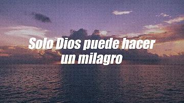 Solo Dios puede hacer un milagro en tu vida | Dios es mi Guía