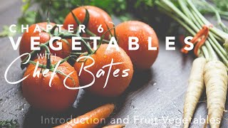 Part 1: Introduction and Fruit Vegetables