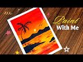 How to Paint a Sunset Scenery🎨 | Easy and Simple Painting ✨️ | Simple Scenery for Kids