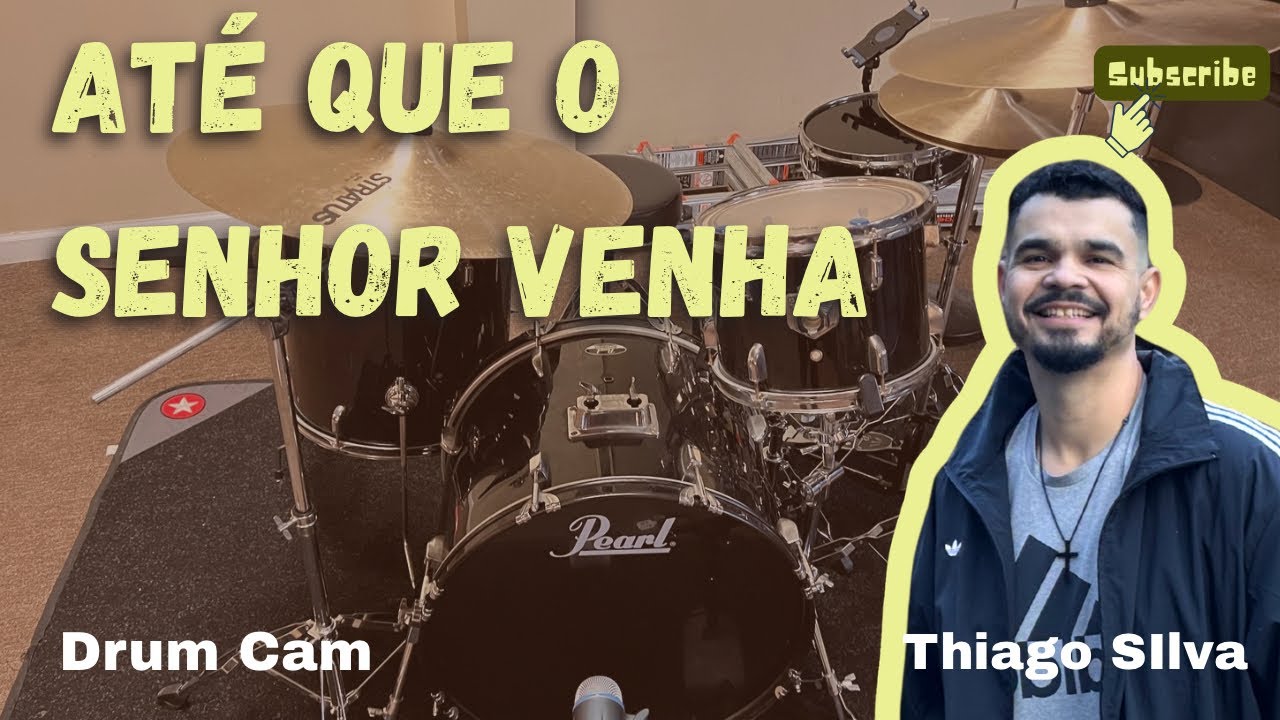 Até que o Senhor venha - Jessyca Verly - Drum Cam