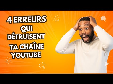 4 Erreurs qui