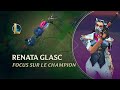Focus sur renata glasc  gameplay  league of legends