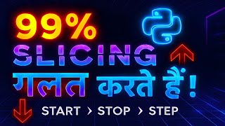 Python Slicing क्या है? String और List Slicing आसान तरीके से सीखो 🔥 slicing in python