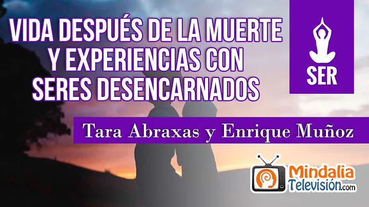 Vida despus de la muerte y experiencias con seres ...