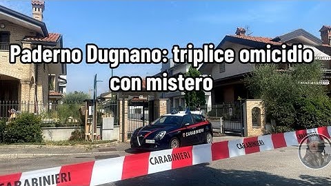 Paderno Dugnano: triplice omicidio con mistero