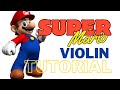 How to play Super Mario Theme on Violin