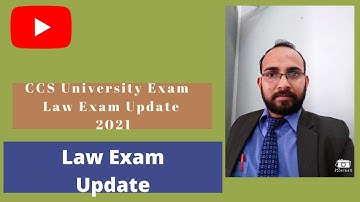 CCSU Law exam 2021 new update | CCS University LLB /LLM/ BA LLB Exam 2021 DATESHEET | CCSU meerut