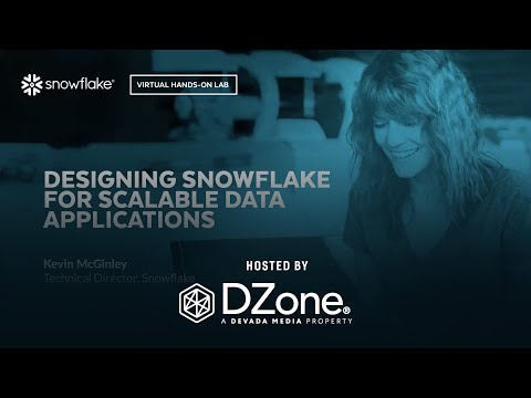 Designing Snowflake for Scalable Data Applications