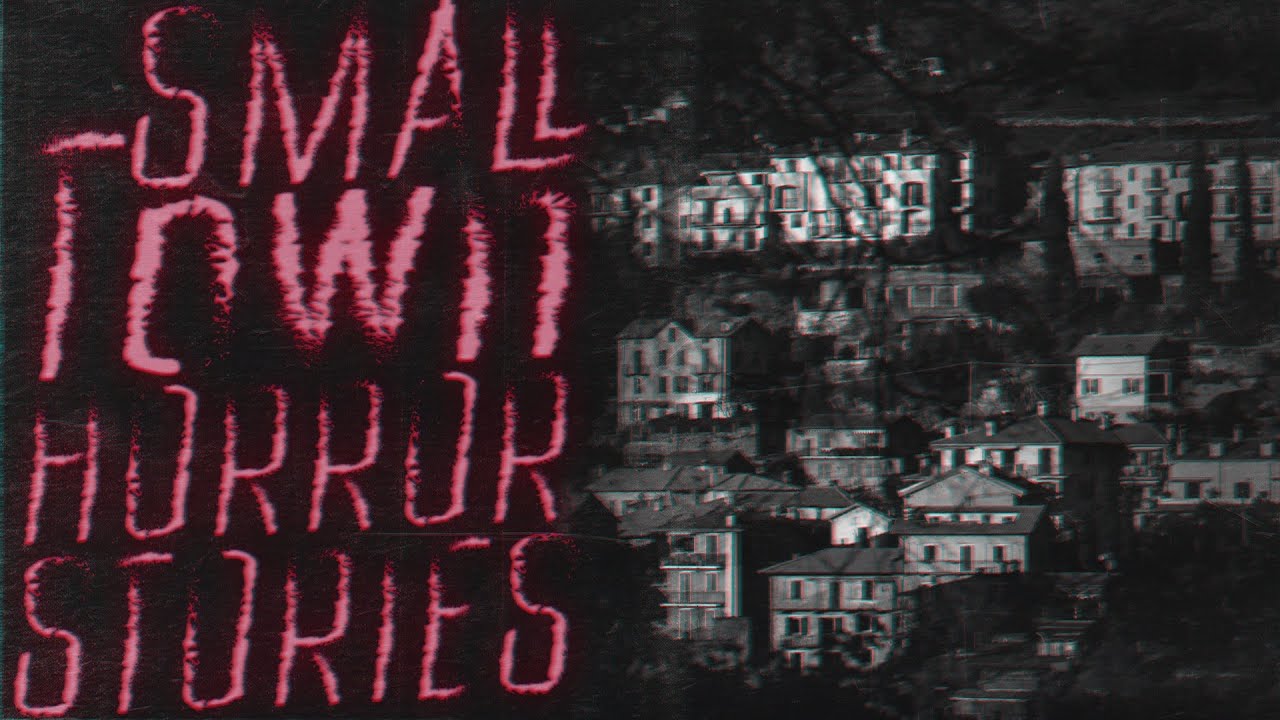 8 Scary Small Town Horror Stories - YouTube