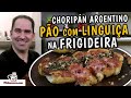 Como Fazer Pão Com Linguiça na Frigideira (Choripán Argentino) - TvChurrasco