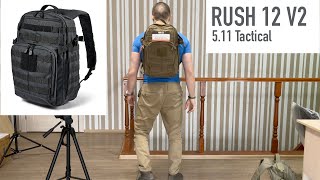 Новое поколение рюкзаков 5.11 серии Rush. Rush 12 V2