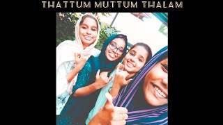 Thattum muttum thaalam🔥
