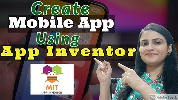 Introduction to MIT App Inventor |How to Make App | App Inventor2