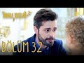 Yaralı Kuşlar 32. Bölüm