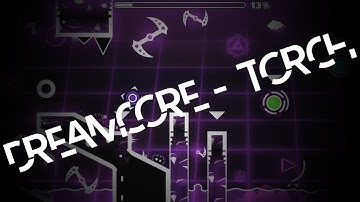 [HARD - 5 ✰] Dreamcore - Torch121 | Geometry Dash