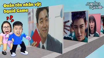 Thi nhìn hình đoán tên nhân vật Squid Game xem ai là Fan cứng ? bqThanh đoán đúng thắng Ốc