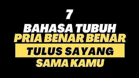 7 Tanda Pria Benar Benar Tulus Sayang Sama Kamu