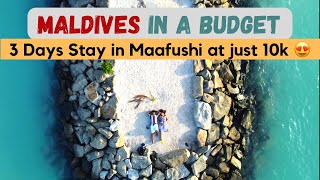 [4k] Maldives in a Budget 2022 | 3 Nights Stay @ 10K in MAAFUSHI| Snorkeling activities @2500 rs|