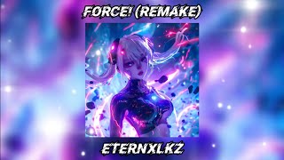 [FREE FLM] Eternxlkz - FORCE! (REMAKE, 75,52% ACCURATE)