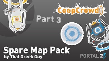 Portal 2 Custom Map - Spare Map Pack (Part 3)