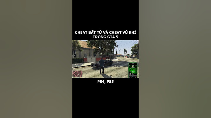 Hướng dẫn chỉnh mã gta 5 trên ps4 năm 2024