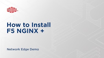 How to Install F5 NGINX +