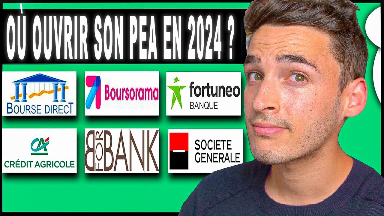 OÙ OUVRIR SON PEA ? Quelle est la MEILLEURE banque/courtier ? Comparatif 2025 YouTube