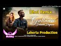 Gallan dilaan diyaan dhol remix kaka ft dj bubby by lahoria production new punjabi song remix 2022