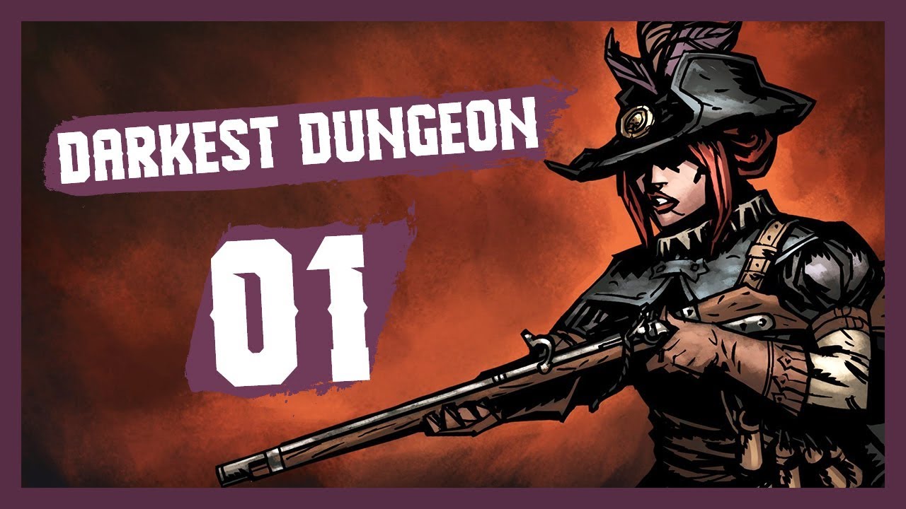"Venture Forth, Reformians!" Darkest Dungeon Gameplay PC Let's Play Part 1