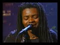 Tracy Chapman - Give Me One Reason (live, my fav version)