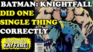 Batman: Knightfall! DC Comics Did 1 Thing Right with That Storyline!