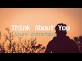 Sture Zetterberg - Think About You(Lyric Video)