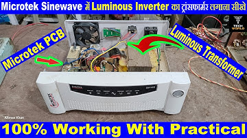 microtek sinewave inverter me luminous ka transformer kaise lagaye | #microtek inverter repair