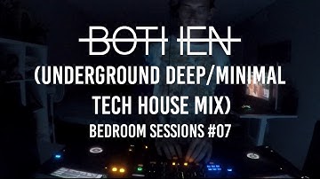 UNDERGROUND DEEP/MINIMAL TECH HOUSE MIX | BEDROOM SESSIONS #07 | SUMMER 2021