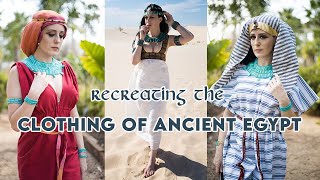 What Did Ancient Egyptians Wear? Recreating Dresses, Tunics, and Loincloths