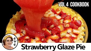 Strawberry Pie  Strawberry Glaze  Shoney's Copy Cat Recipe