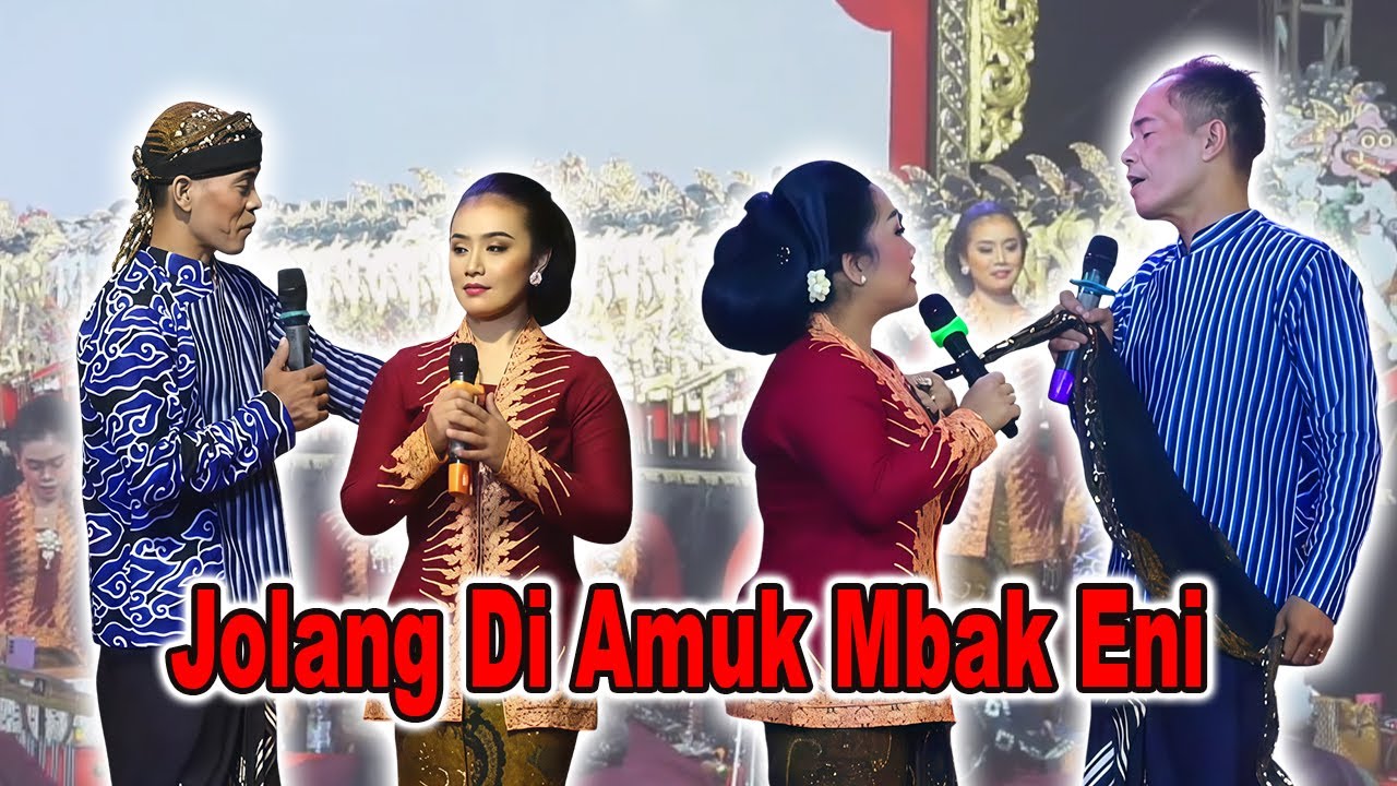 JOLANG DI AMUK MBAK ENI MERGO GAK ADIL