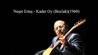 Neşet ERTAŞ Kader Oy (Bozlak)  (1960) Resimi