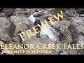 PREVIEW! Eleanor Creek Falls (4K)- Winter Backpacking Yosemite National Park California Waterfalls