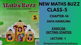 NEW MATHS BUZZ || CLASS 5 || CHAPTER-14|| DATA HANDLING|| EXERCISE-GETTING STATRED || EXPLAINED 