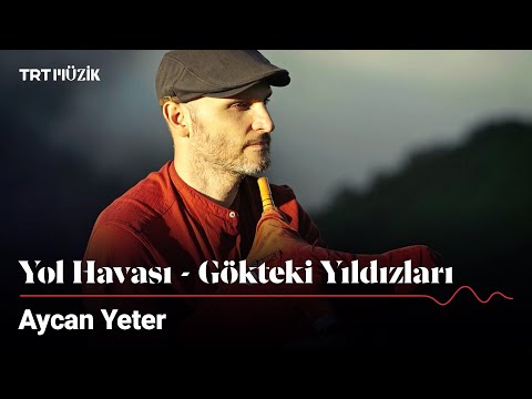 Aycan Yeter | Yol Havası & Gökteki Yıldızları (Tulum Performansı) #ZirvedekiTürküler