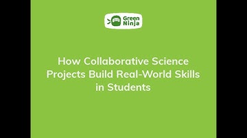 How Collaborative Science Projects Build Real-World Skills in Students
